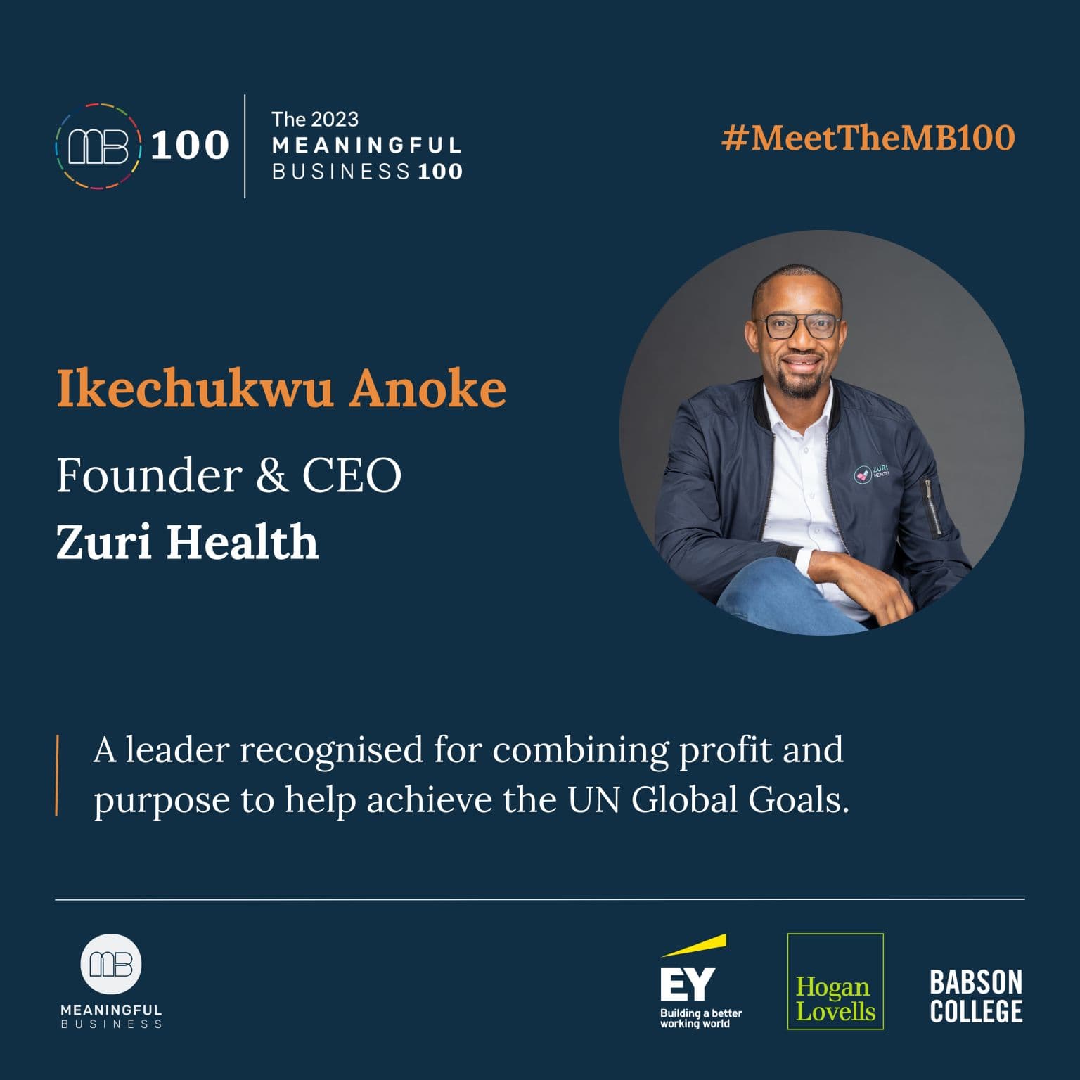 Ikechukwu Anoke of Zuri Health Named in the 2023 Meaningful Business 100